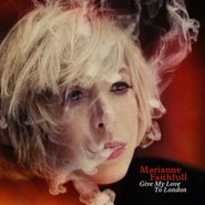 Marianne Faithfull, Give My Love To London [180 Gram Red Vinyl] (LP)