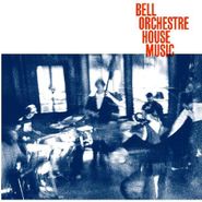 Bell Orchestre, House Music (CD)
