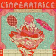 L'Impératrice, Vanille Fraise / Disco Magic Concord [Record Store Day] (12")