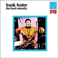 Frank Foster, The Loud Minority [Record Store Day] (LP)