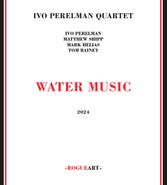 The Ivo Perelman Quartet, Water Music (CD)