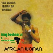 King Bucknor Jr. & Afrodisk Beat 79, African Woman (LP)