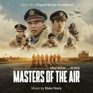 Blake Neely, Masters Of The Air [OST] (LP)