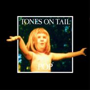 Tones On Tail, Pop (LP)