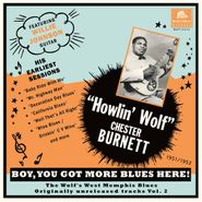 Howlin' Wolf, Boy, You Got More Blues Here! (10")