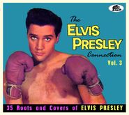 Various Artists, The Elvis Presley Connection Vol. 3 (CD)
