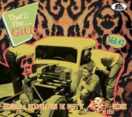 Various Artists, That'll Flat Git It! Vol. 42: Rockabilly & Rock 'n' Roll From The Vaults Of King Records (CD)