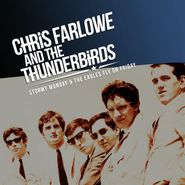 Chris Farlowe And The Thunderbirds, Stormy Monday & The Eagles Fly On Friday (CD)