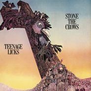 Stone The Crows, Teenage Licks (CD)