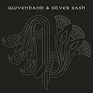 Wovenhand, Silver Sash (LP)