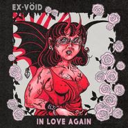Ex-Vöid, In Love Again (LP)