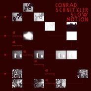 Conrad Schnitzler, Slow Motion (LP)