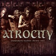 Atrocity, Unspoken Names (Demo 1991) (CD)