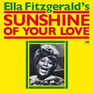 Ella Fitzgerald, Sunshine Of Your Love (CD)