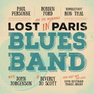 Robben Ford, Lost In Paris Blues Band (LP)
