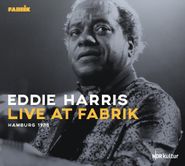 Eddie Harris, Live At Fabrik Hamburg 1988 (CD)