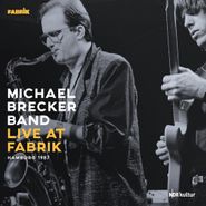 Michael Brecker, Live At Fabrik Hamburg 1987 (LP)