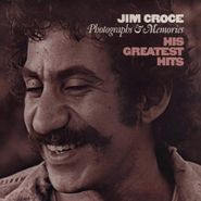 Jim Croce, Photographs & Memories: His Greatest Hits (CD)