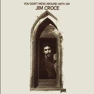 Jim Croce, You Don't Mess Around With Jim (CD)