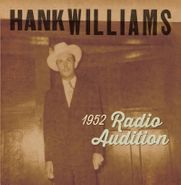 Hank Williams, 1952 Radio Audition [Black Friday Red Vinyl] (7")