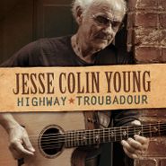 Jesse Colin Young, Highway Troubadour (CD)