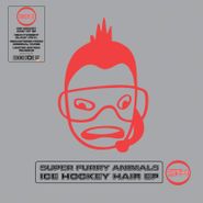 Super Furry Animals, Ice Hockey Hair EP [Record Store Day] (12")