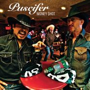 Puscifer, Money $hot (LP)