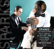 Sparks, Exotic Creatures Of The Deep (CD)