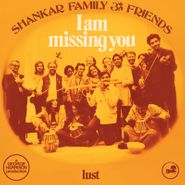 Ravi Shankar, I Am Missing You / Lust [Record Store Day] (12")