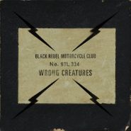 Black Rebel Motorcycle Club, Wrong Creatures [Unique Colored Vinyl] (LP)