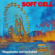 Soft Cell, Happiness Not Included (CD)
