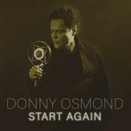 Donny Osmond, Start Again (CD)