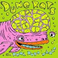 Dune Rats, Real Rare Whale [Neon Green Vinyl] (LP)