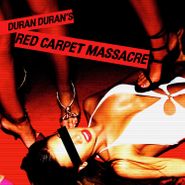 Duran Duran, Red Carpet Massacre (CD)