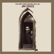 Jim Croce, You Don't Mess Around With Jim [50th Anniversary Gold Vinyl] (LP)