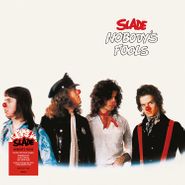 Slade, Nobody's Fools [Clear & Red Splatter Vinyl] (LP)