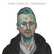 Tom Chaplin, Midpoint (CD)