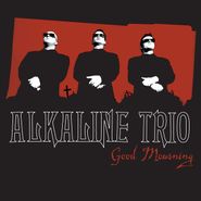 Alkaline Trio, Good Mourning (10")