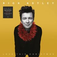 Rick Astley, Love This Christmas [Red Vinyl] (12")