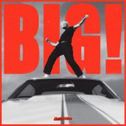 Betty Who, BIG! [Red Vinyl] (LP)