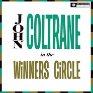 John Coltrane, In The Winner's Circle [180 Gram Vinyl] (LP)