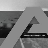 Angels & Airwaves, Stomping The Phantom Break Pedal [Clear Vinyl] (LP)