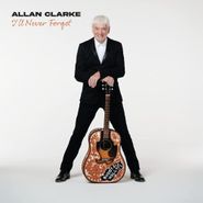 Allan Clarke, I'll Never Forget (LP)