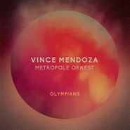 Vince Mendoza, Olympians (CD)