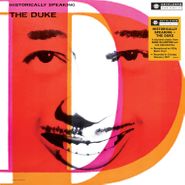 Duke Ellington, Historically Speaking: The Duke [180 Gram Vinyl] (LP)