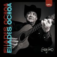 Eliades Ochoa, Guajiro (LP)