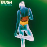 Bush, The Kingdom (LP)