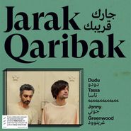 Dudu Tassa, Jarak Qaribak (LP)