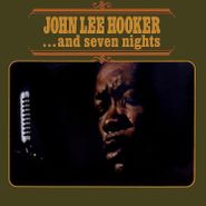 John Lee Hooker, ...And Seven Nights (LP)