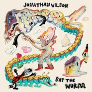 Jonathan Wilson, Eat The Worm (CD)